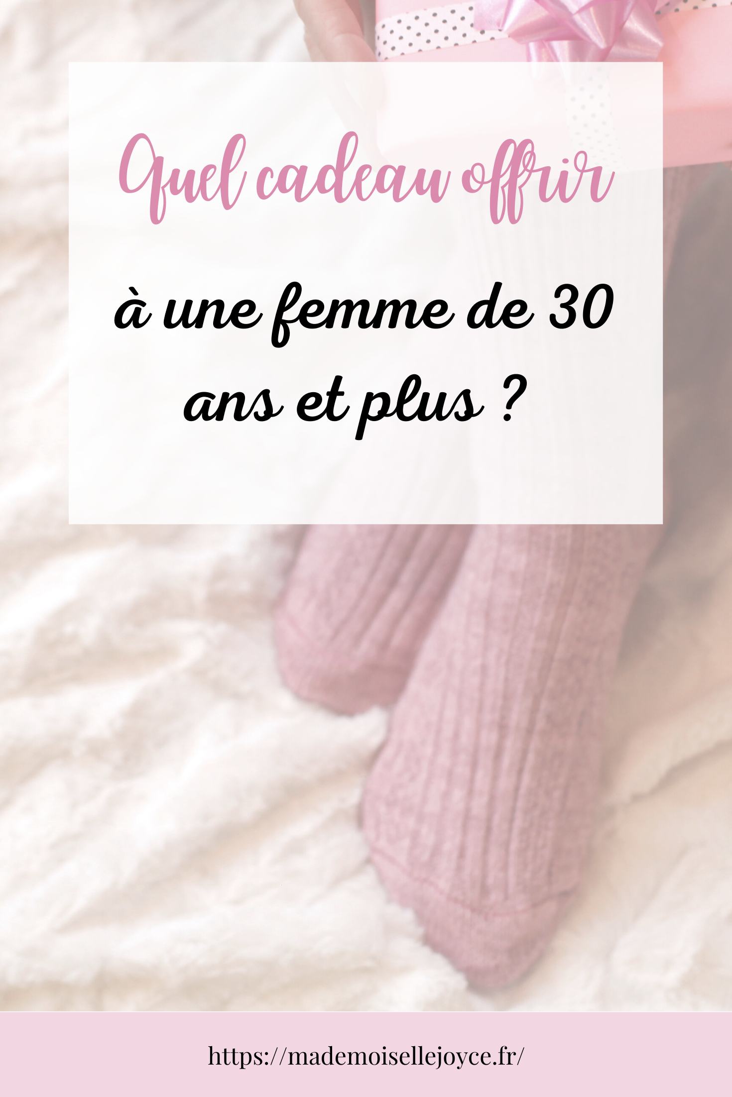 30 idées cadeaux pour une femme de 30 ans