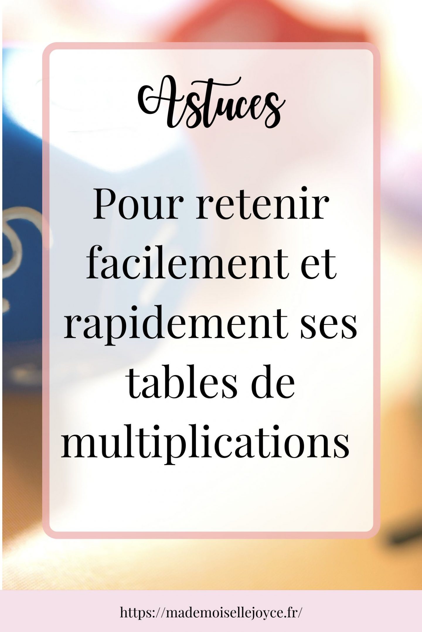 5 jeux pour retenir ses tables de multiplications facilement