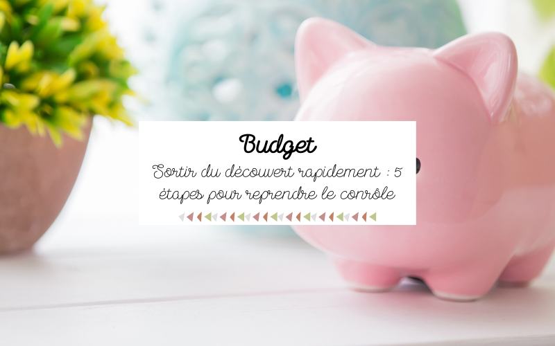 Comment sortir du découvert rapidement (même quand la situation semble compliquée)